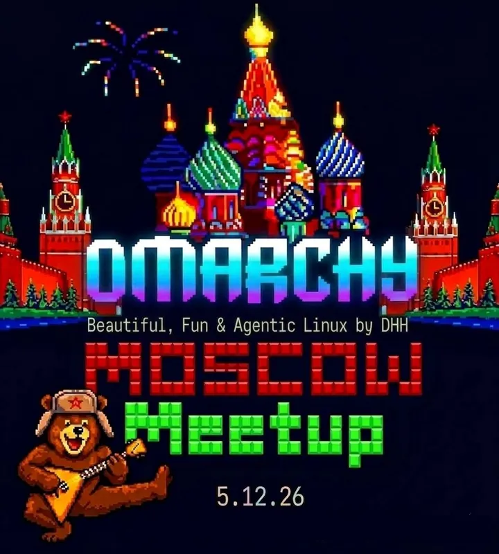 Omarchy Moscow Meetup
